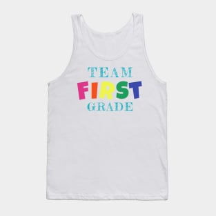Team First Grade stickers, mugs, gifts for teachers and students Tank Top